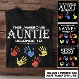 Personalized This Awesome Auntie Belongs To Hand Kid Name Tshirt Printed 23APR-DT04