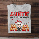 Personalized Auntie Like A Mom But Cooler & Kid's Name Tshirt Printed QTHQ0304