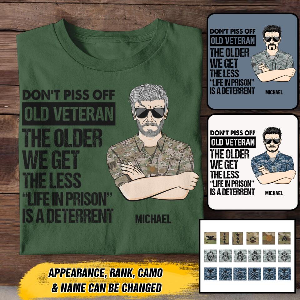 Personalized US Soldier/ Veteran Rank Camo Dont't Piss Off Old Veteran The Other We Get The Less 