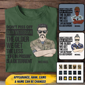 Personalized British Soldier/ Veteran Rank Camo Dont't Piss Off Old Veteran The Other We Get The Less "Life In Prison Is A Deterrent" Tshirts 23APR-BQT07