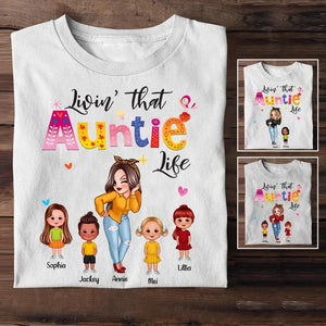 Personalized Living That Auntie Life Girl With Kid Tshirt Printed 23APR-HQ10