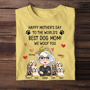 Personalized Happy Mother's Day To The World Best Dog Mom We Woof You  Tshirt Printed 23APR-BQT12