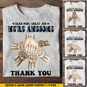 Personalized Dear Mom, Great Job We're Awesome Tshirt Printed QTHQ1304