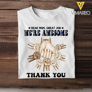 Personalized Dear Mom, Great Job We're Awesome Tshirt Printed QTHQ1304