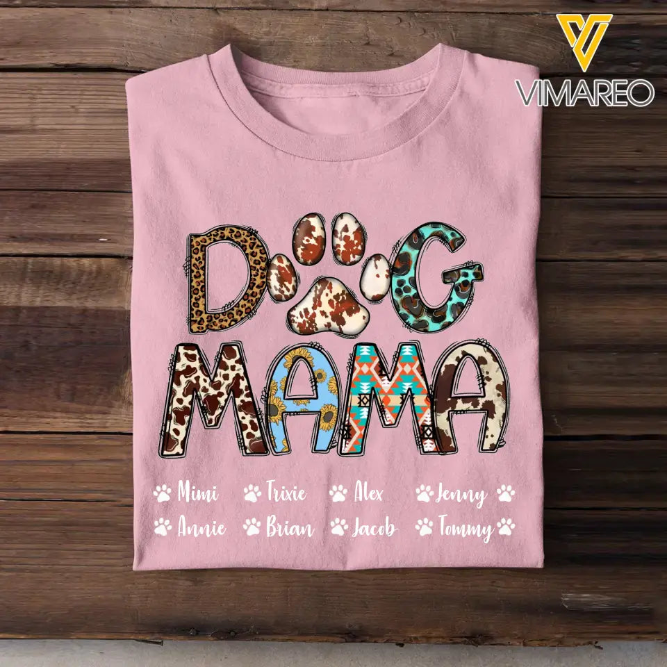 Personalized Dog Mama Dog Name T-shirt Printed PNBQT1904