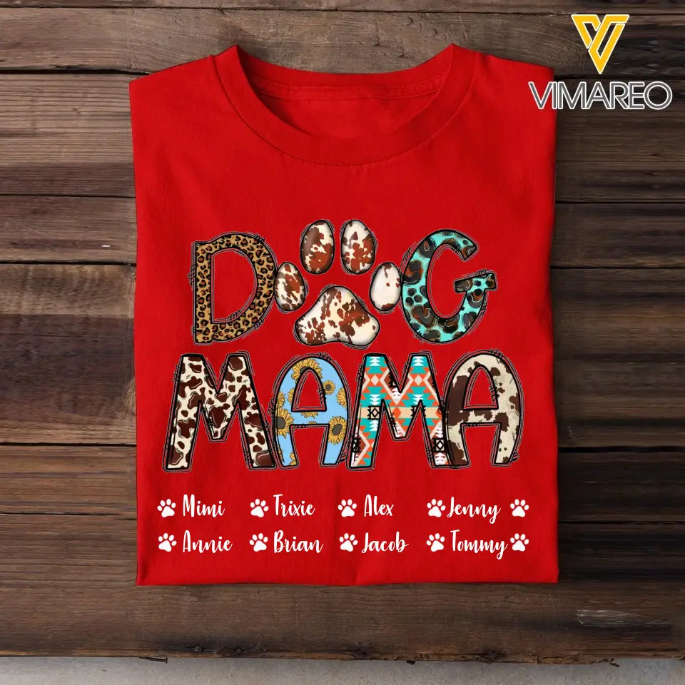Personalized Dog Mama Dog Name T-shirt Printed PNBQT1904