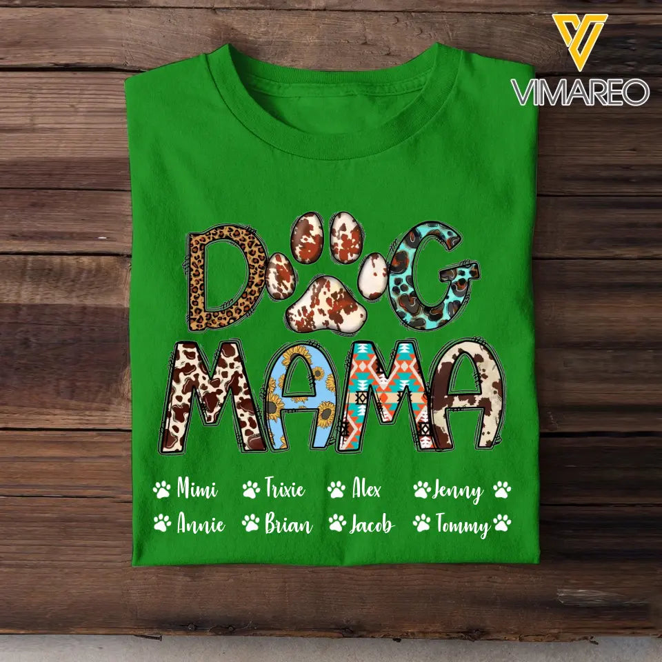 Personalized Dog Mama Dog Name T-shirt Printed PNBQT1904