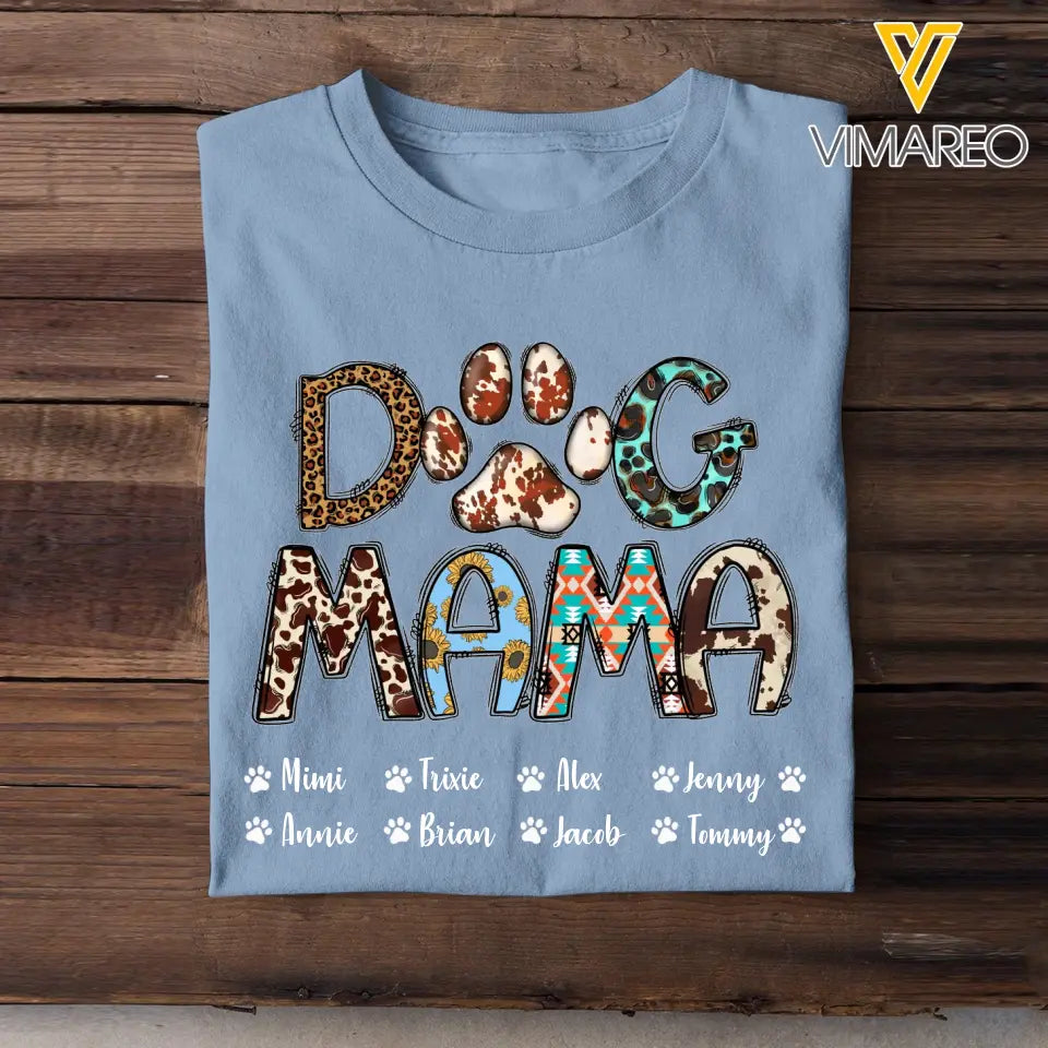 Personalized Dog Mama Dog Name T-shirt Printed PNBQT1904