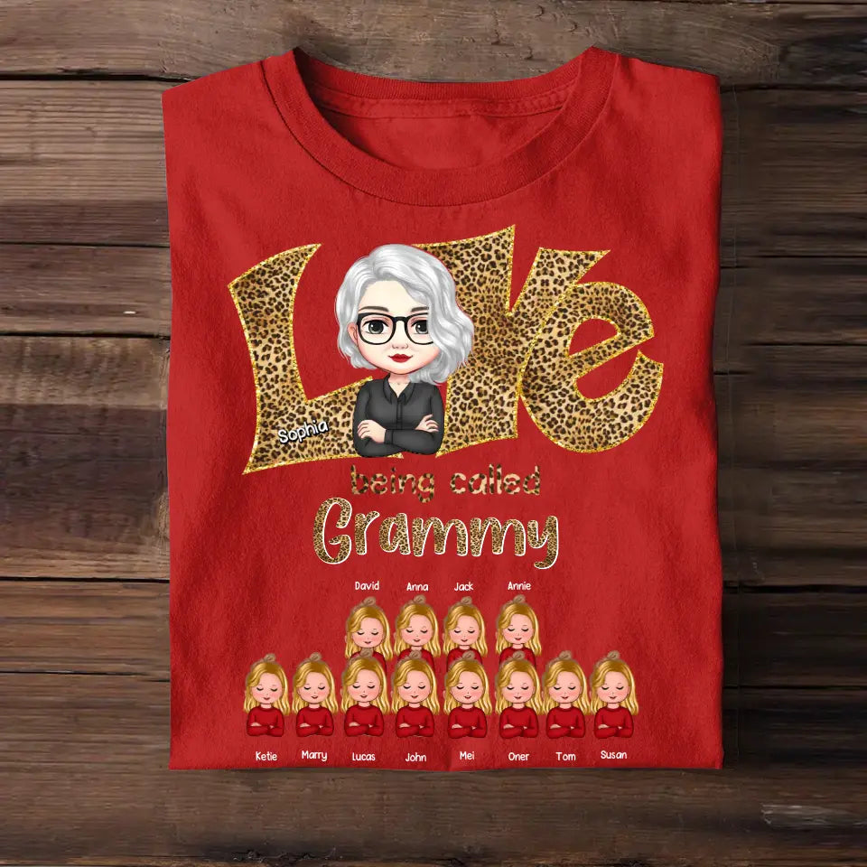 Personalized Love Being Called Grammy Mom/Grandma & Kid Name Tshirt Printed QTHQ1904