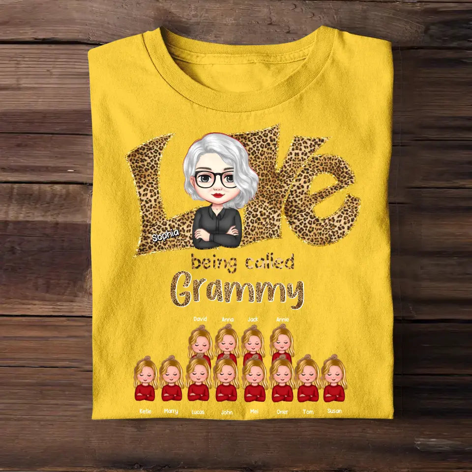 Personalized Love Being Called Grammy Mom/Grandma & Kid Name Tshirt Printed QTHQ1904