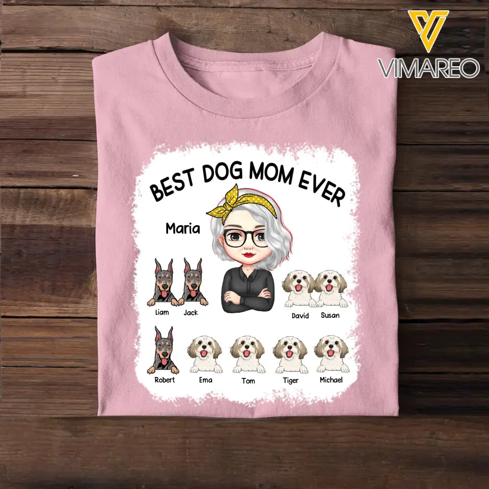 Personalized Best Dog Mom Ever Dog Lovers Gift Tshirt Printed PNPN2004