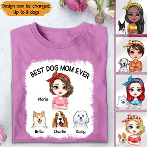 Personalized Best Dog Mom Ever Dog Lovers Gift Tshirt Printed PNPN2004
