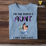 Personalized I'm The Perfect Auntie I Just Cuss A Lot Kid Name T-shirt Printed QTPN2004