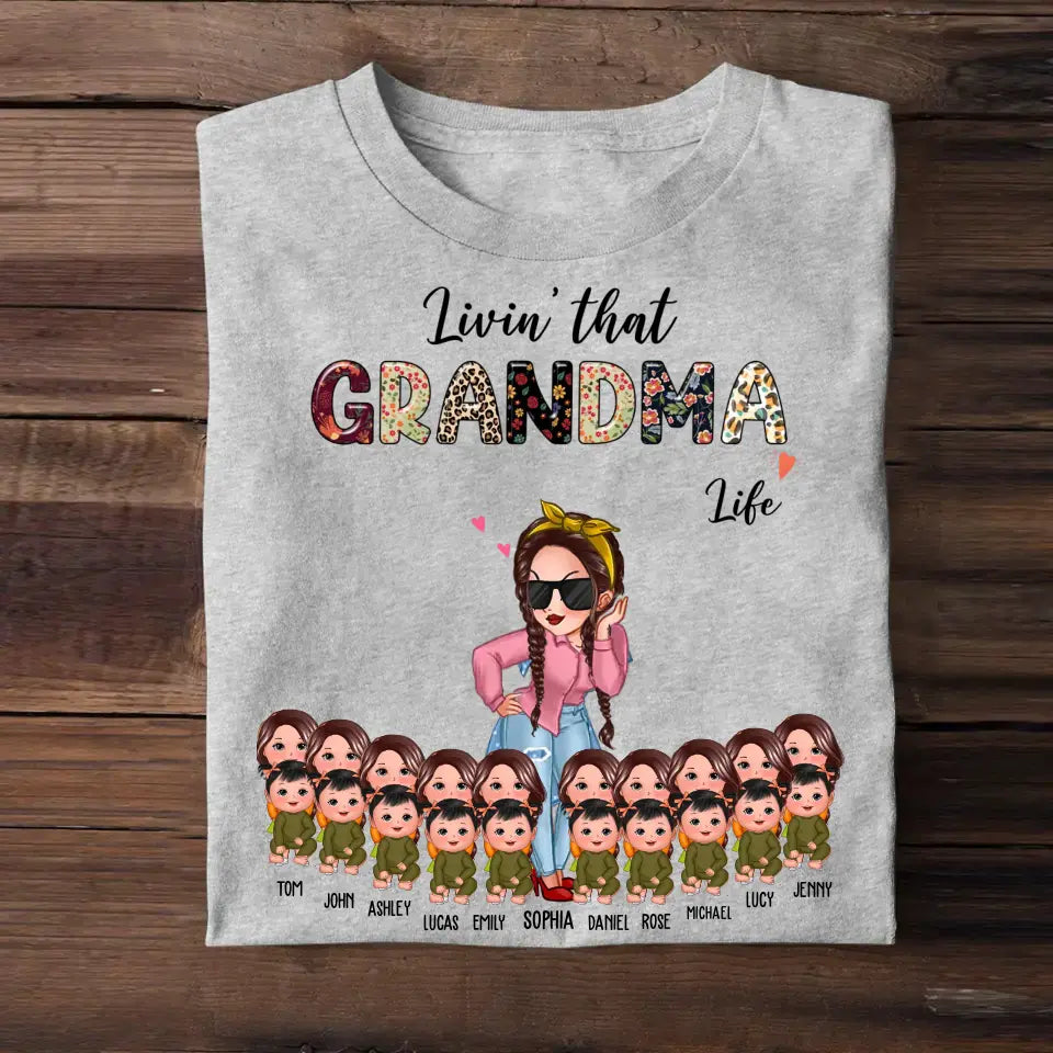 Personalized Livin's That Grandma Life Kid Name T-shirt Printed PNTB2404