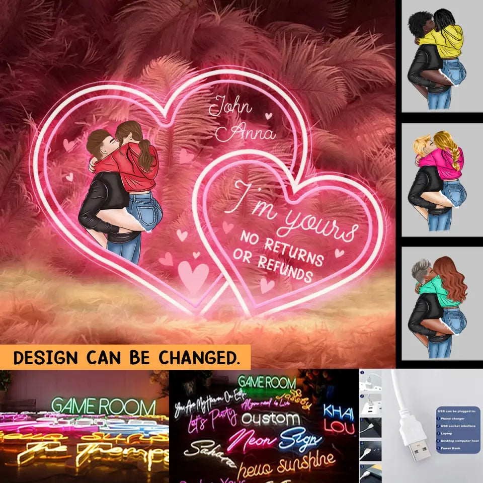 Personalized I'm Yours No Returns Or Refunds Couple Neon Led Sign Printed PNPN2804