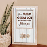 Personalized Dear Mom Great Job We're Awesome Thank You With Kid Name Wooden Board Printed QTPN0805