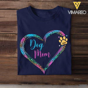 Personalized Dog Mom Heart with Dog Name T-shirt  Printed QTPN0905