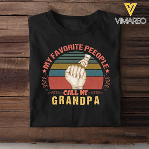 Personalized My Favorite Peeople Call Me Grandpa Hand & Kid Name T-shirt Printed 23MAY-BQT10