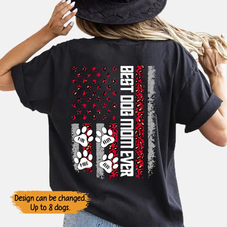 Personalized Best Dog Mom Ever Paw with Dog Name Dog Lovers Gift T-shirt Printed 23MAY-BQT13