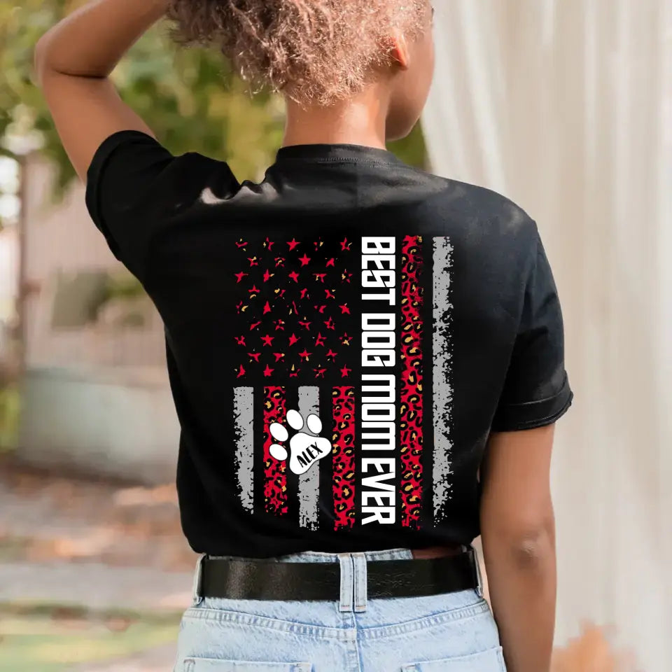 Personalized Best Dog Mom Ever Paw with Dog Name Dog Lovers Gift T-shirt Printed 23MAY-BQT13