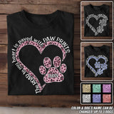 Personalized The Road To My Heart Is Paved with Paw Prints Heart Dog Name T-shirt Printed 23MAY-DT16