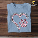 Personalized The Road To My Heart Is Paved with Paw Prints Heart Dog Name T-shirt Printed 23MAY-DT16