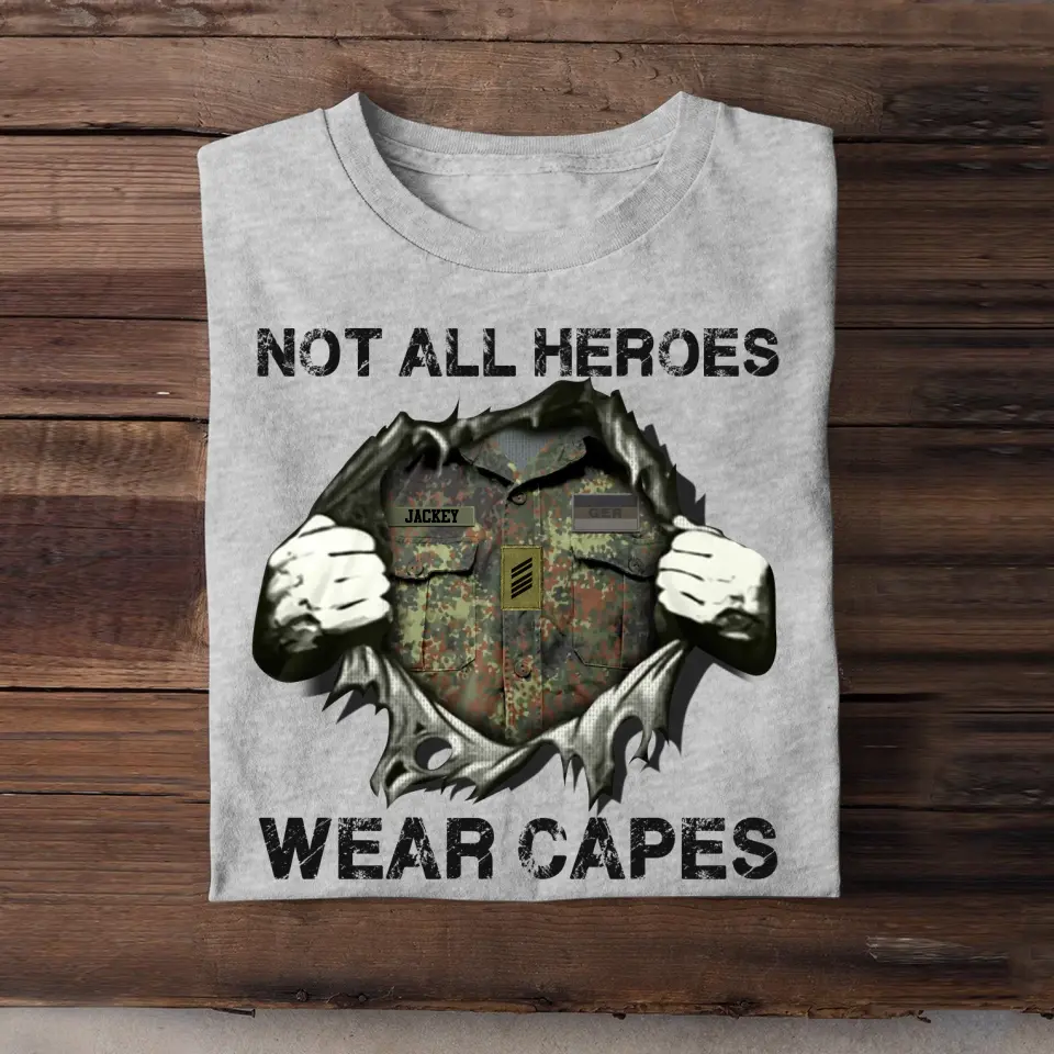 Personalized German Veteran/Soldier Rank Camo with Name Not All Heroes Wear Capes Tshirt Printed THDT1705