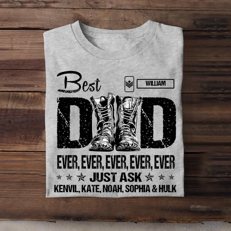Personalized Canadian Veteran Soldier Best Dad Ever Just Ask Kids TShirt Printed QTDT2305