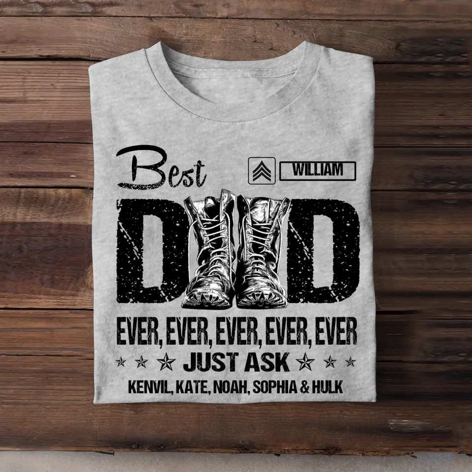 Personalized US Veteran Soldier Best Dad Ever Just Ask Kids TShirt Printed QTDT2305