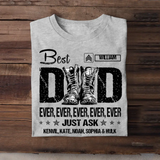Personalized US Veteran Soldier Best Dad Ever Just Ask Kids TShirt Printed QTDT2305