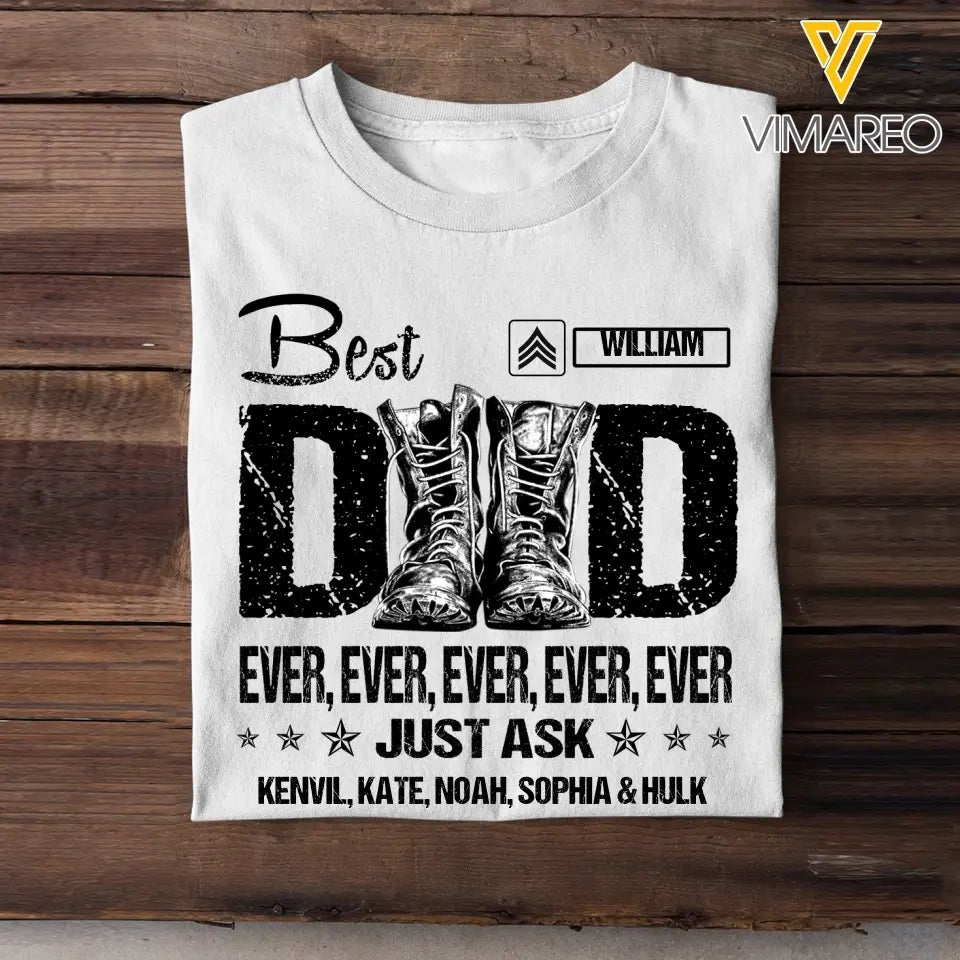 Personalized US Veteran Soldier Best Dad Ever Just Ask Kids TShirt Printed QTDT2305