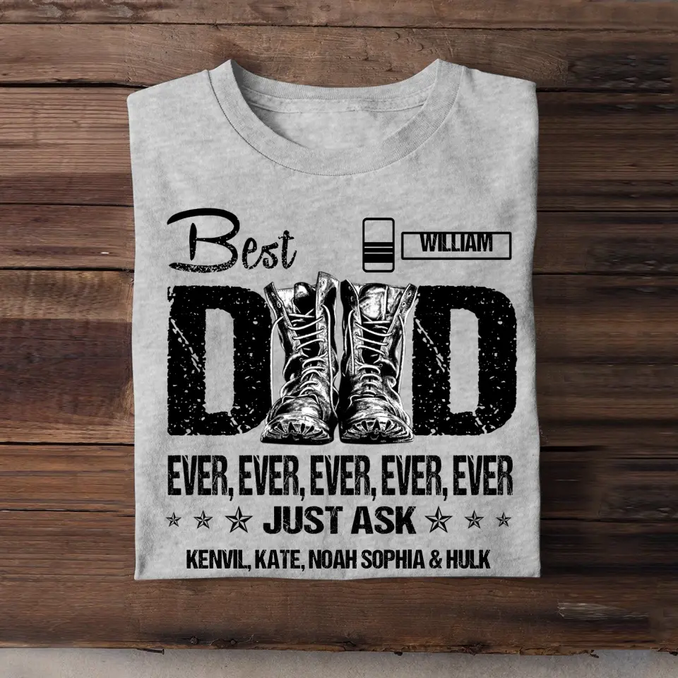 Personalized British Veteran Soldier Best Dad Ever Just Ask Kids TShirt Printed QTDT2305