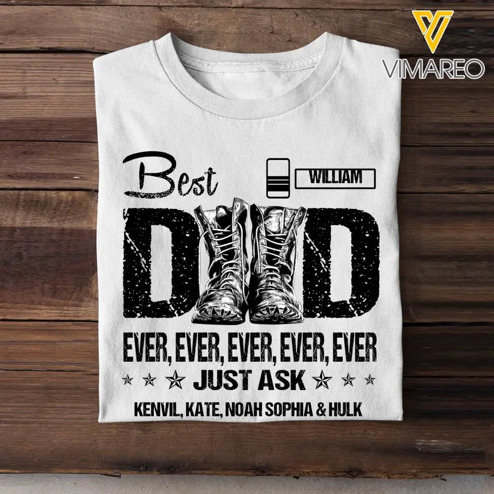 Personalized British Veteran Soldier Best Dad Ever Just Ask Kids TShirt Printed QTDT2305