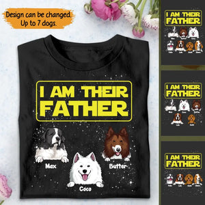 Personalized I Am Their Father Dog Father Dog Lover T-shirt Printed QTTB2305