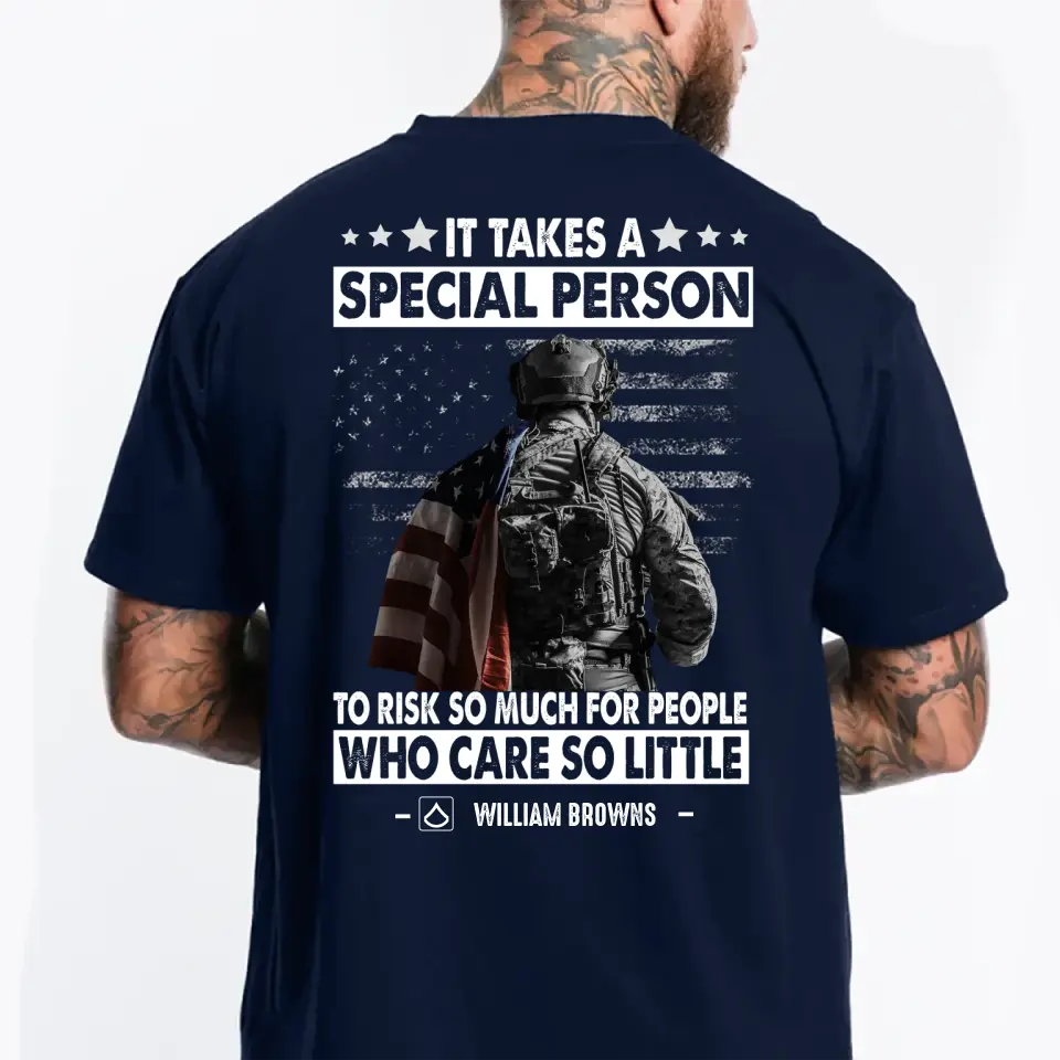 Personalized It Takes A Special Person To Risk So Much For People Who Care So Little US Veteran/Soldier Rank Camo T-shirt Printed 23MAY-DT23