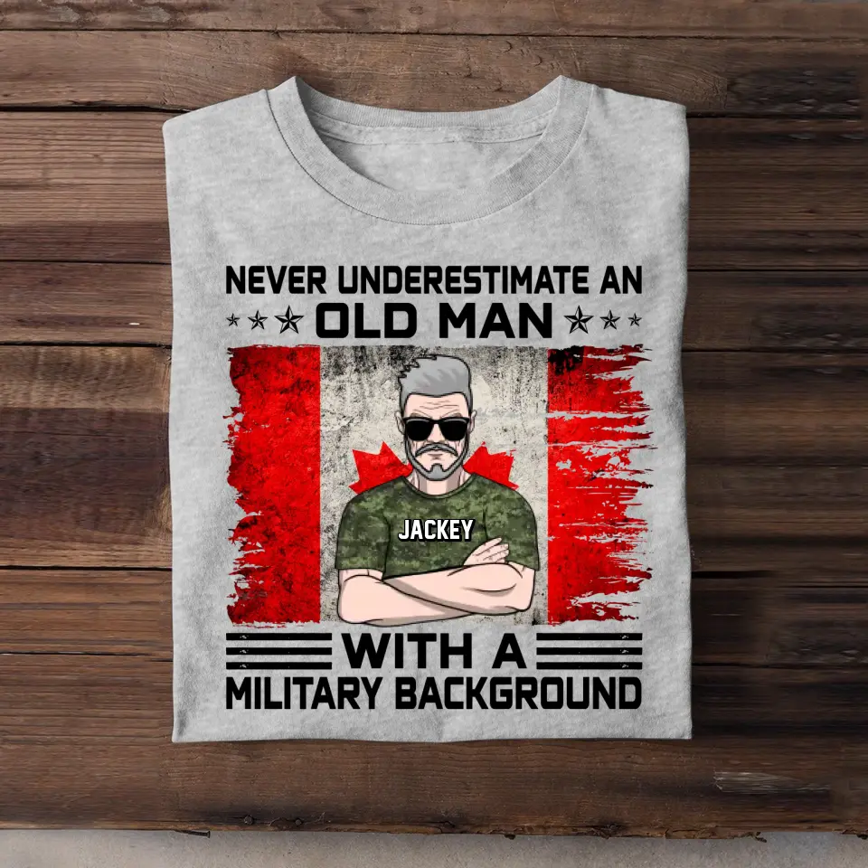 Personalized Canadian Veteran Soldier Never Underestimate An Old Man TShirt Printed 23MAY-HQ24