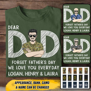Personalized Dear Dad Forget Father's Day We Love You Everyday Australian Veteran/Soldier Rank Camo with Name T-shirt Printed 23MAY-BQT25