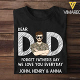Personalized Dear Dad Forget Father's Day We Love You Everyday US Veteran/Soldier Rank Camo with Name T-shirt Printed 23MAY-BQT25