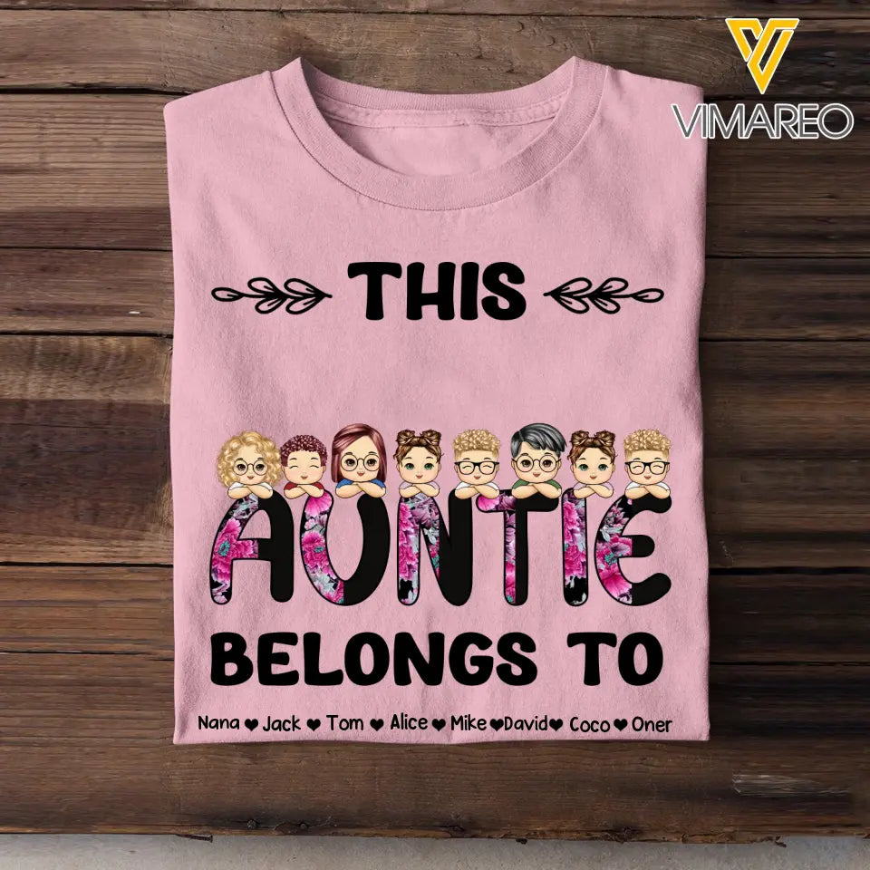 Personalized This Auntie Belongs To & Kids Names T-shirt Printed 23MAY-PTN26