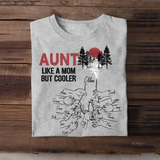 Personalized Aunt Like A Mom But Cooler Hands with Kid Names T-shirt Printed 23JUN-TB05