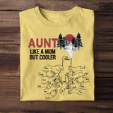 Personalized Aunt Like A Mom But Cooler Hands with Kid Names T-shirt Printed 23JUN-TB05