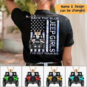 Personalized Jeep Girls Back The Blue I've Got Your Six T-shirt Printed MTQT0806