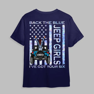 Personalized Jeep Girls Back The Blue I've Got Your Six T-shirt Printed MTQT0806