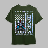 Personalized Jeep Girls Back The Blue I've Got Your Six T-shirt Printed MTQT0806
