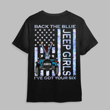 Personalized Jeep Girls Back The Blue I've Got Your Six T-shirt Printed MTQT0806