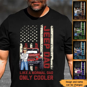 Personalized Jeep Dad Like A Normal Dad Only Cooler T-shirt Printed HNQT1206