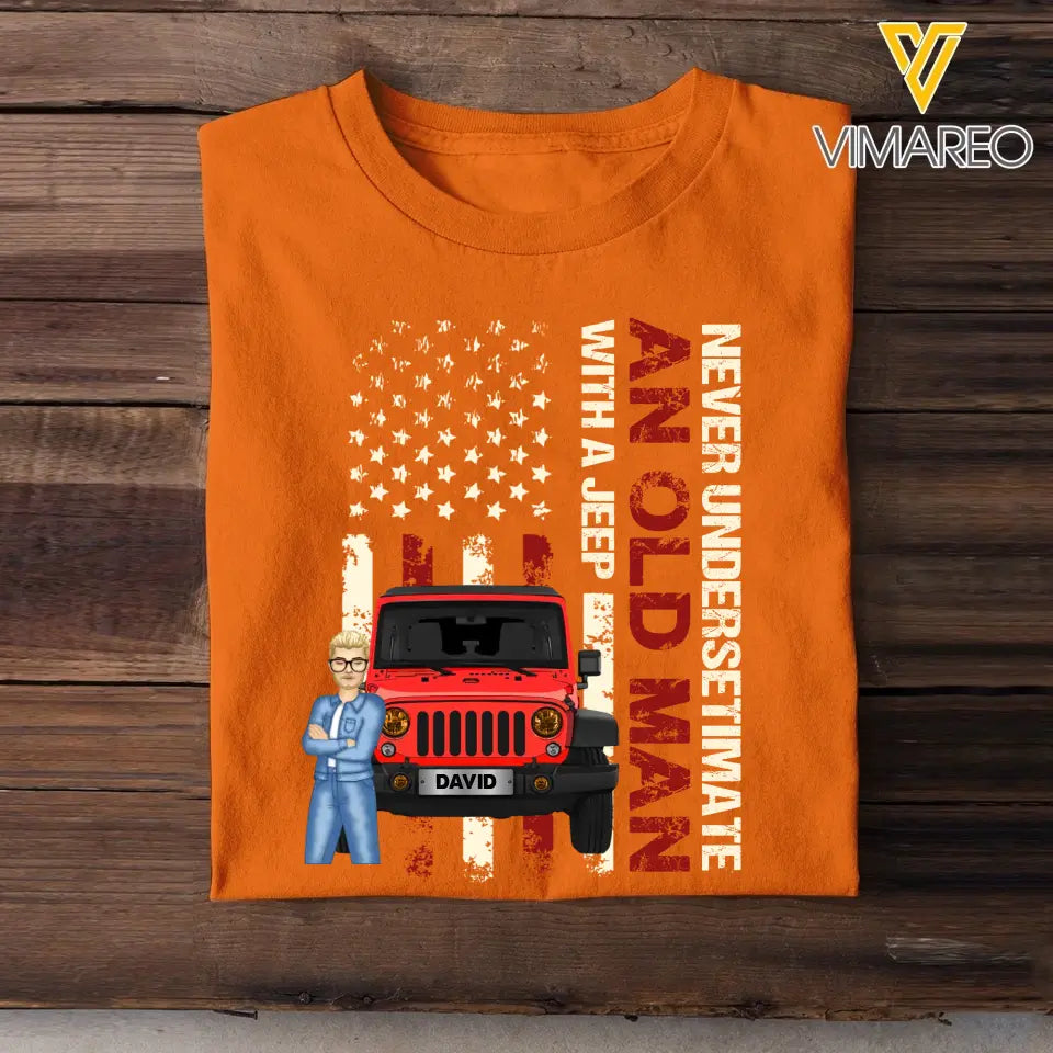 Personalized Never Undersetimate An Old Man with A Jeep T-shirt Printed 23JUN-BQT13