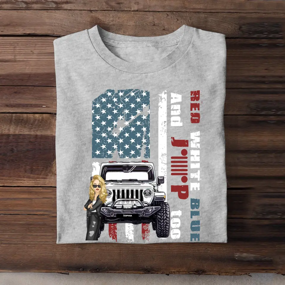 Personalized Red White Blue And Jeep Too T-shirt Printed QTHN1406