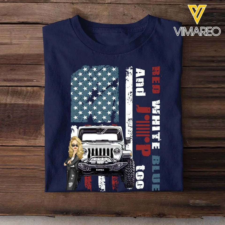 Personalized Red White Blue And Jeep Too T-shirt Printed QTHN1406