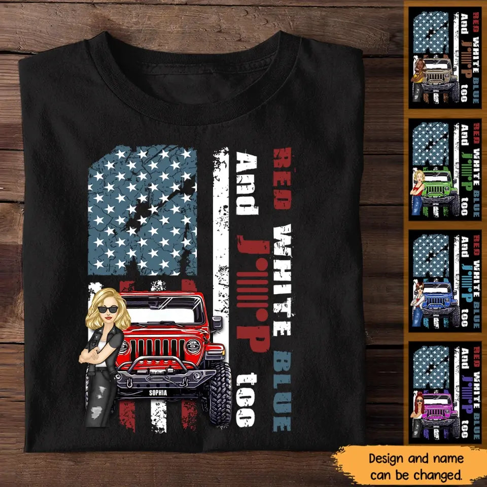 Personalized Red White Blue And Jeep Too T-shirt Printed QTHN1406
